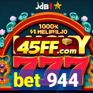 bet 944